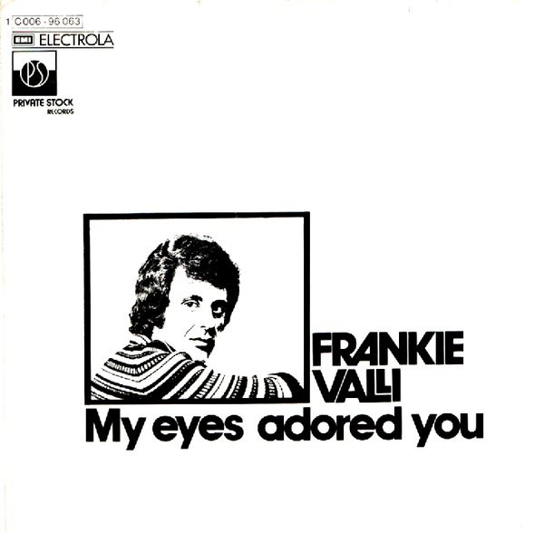 Frankie Valli - My Eyes Adored You | Private Stock (1C 006-96 063)