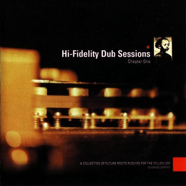 Various - Hi-Fidelity Dub Sessions - Chapter One | Guidance Recordings (GDRC571)