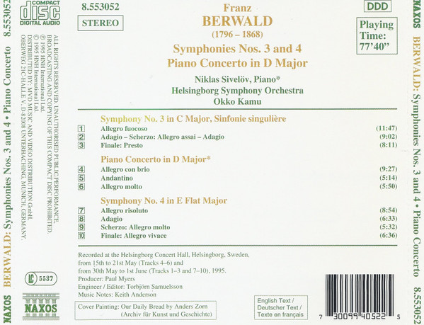Franz Berwald , Niklas Sivelöv , Helsingborgs Symfoniorkester , Okko Kamu - Symphonies No. 3 "Sinfonie Singulière" • No. 4 in E Flat Major • Piano Concerto in D Major | Naxos (8.553052) - 2