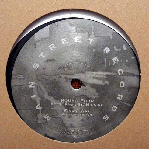 Round Four Feat. Paul St. Hilaire - Find A Way | Main Street Records (MSR-08) - main Round Four Feat. Paul St. Hilaire - Find A Way | Main Street Records (MSR-08) - main