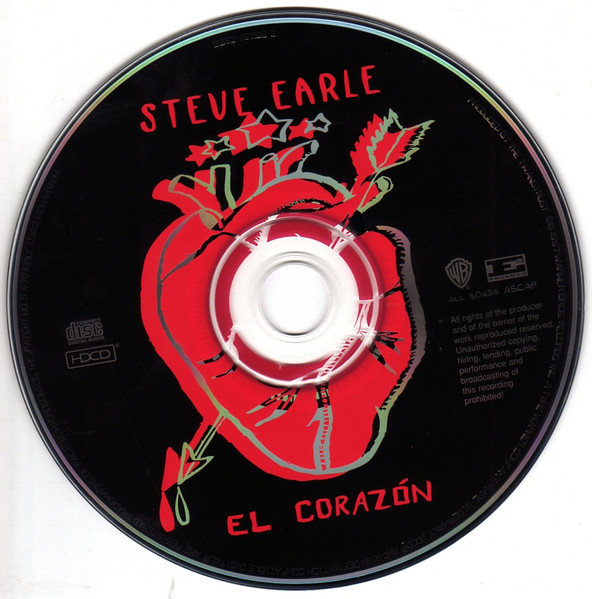 Steve Earle - El Corazón | Warner Bros. Records (9362-46789-2) - 3 Steve Earle - El Corazón | Warner Bros. Records (9362-46789-2) - 3