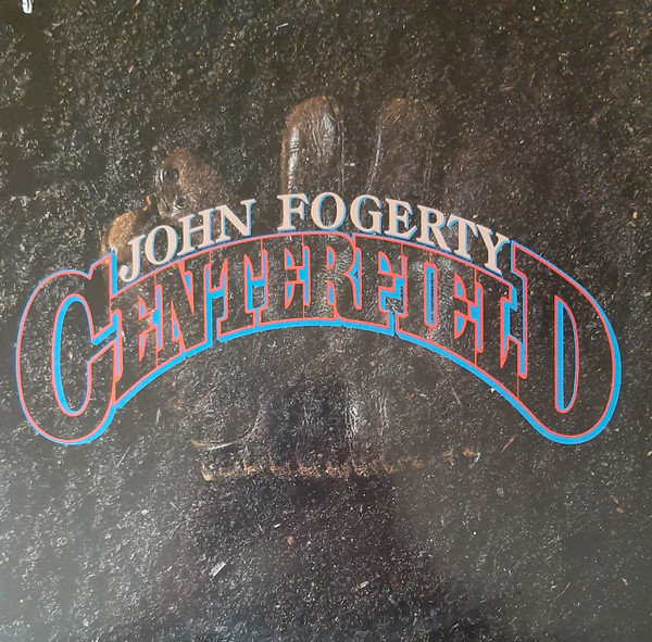 John Fogerty - Centerfield | Warner Bros. Records (9 25203-1) John Fogerty - Centerfield | Warner Bros. Records (9 25203-1)