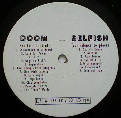 Doom / Selfish - Pro-Life Control / Tear Silence Into Pieces | Ecocentric Records (E.R. # 125 LP) - 3