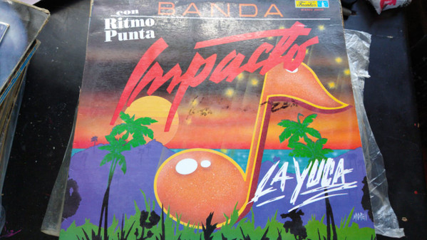Banda Impacto - La Yuca | Discos Fuentes (L.P. 206356) - main