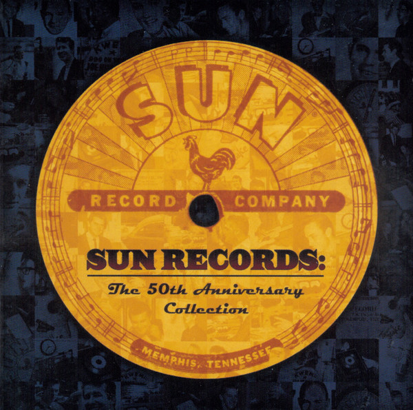 Various - Sun Records: The 50th Anniversary Collection CD | BMG Heritage (74465 99000 2) - main Various - Sun Records: The 50th Anniversary Collection CD | BMG Heritage (74465 99000 2) - main