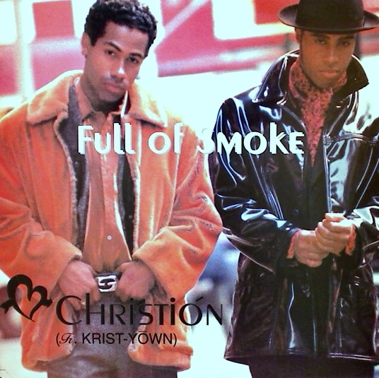 Christión - Full Of Smoke | Roc-A-Fella Records (PVL 53259)