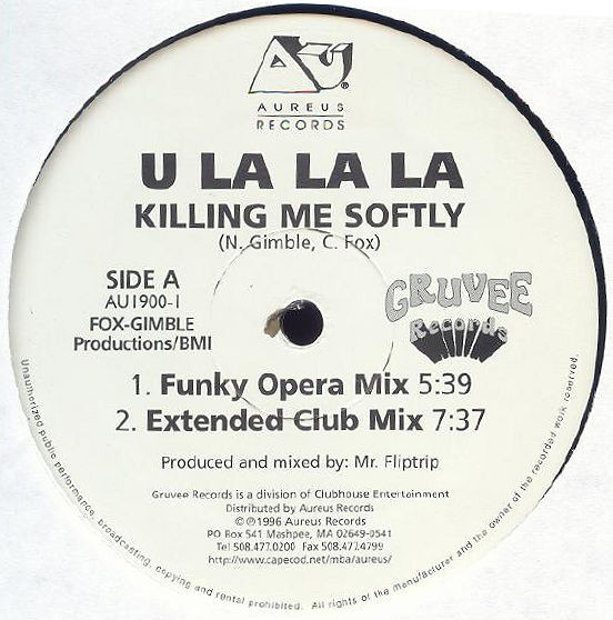 U La La La - Killing Me Softly | Gruvee Records (AU-1900-1)