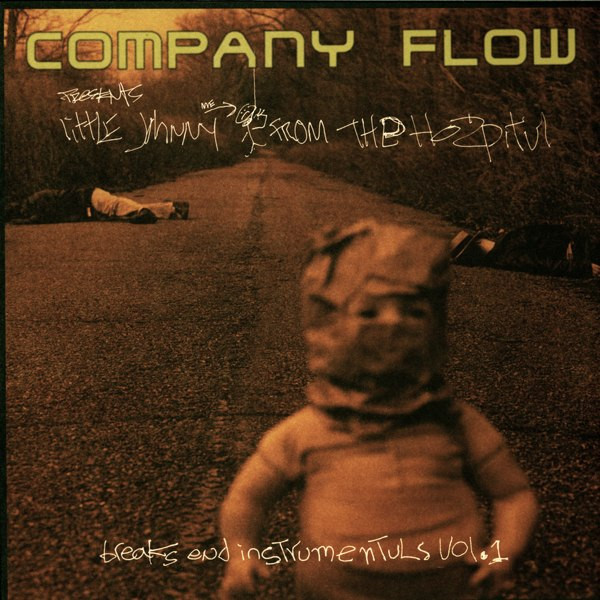 Company Flow - Little Johnny From The Hospitul (Breaks End Instrumentuls Vol.1) | Rawkus (RWK 2002-1) - main
