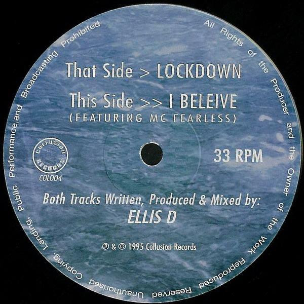 Ellis Dee - I Believe / Lockdown | Collusion Records (COL004) - main