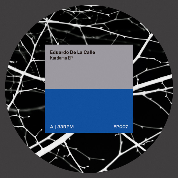 Eduardo De La Calle - Kardama EP | Futurepast (FP007)