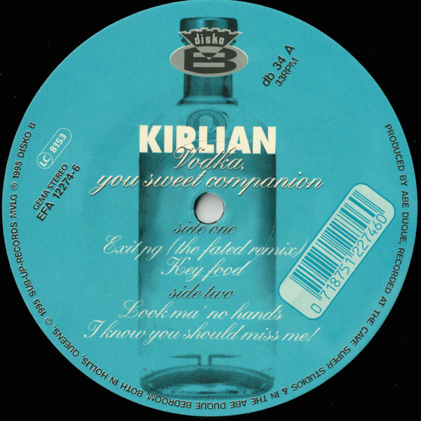 Kirlian - Vodka, You Sweet Companion | Disko B (db 34) - main Kirlian - Vodka, You Sweet Companion | Disko B (db 34) - main