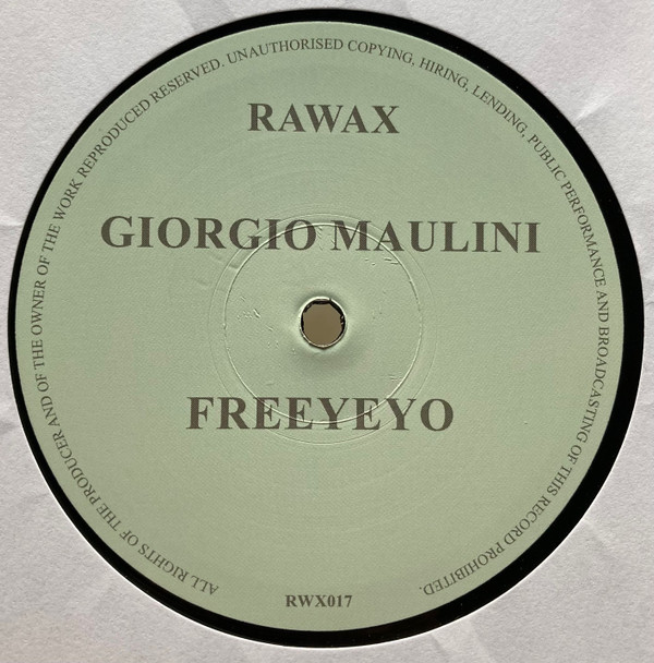 Giorgio Maulini - Freeyeyo | Rawax (RWX017)