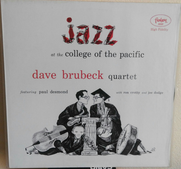The Dave Brubeck Quartet featuring Paul Desmond - Jazz At The College Of The Pacific | Nuevos Medios S.A. (NM 27 357 LM) The Dave Brubeck Quartet featuring Paul Desmond - Jazz At The College Of The Pacific | Nuevos Medios S.A. (NM 27 357 LM)