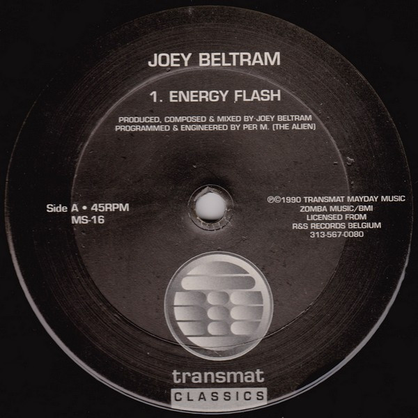 Joey Beltram - Energy Flash | Transmat (MS-16) - main