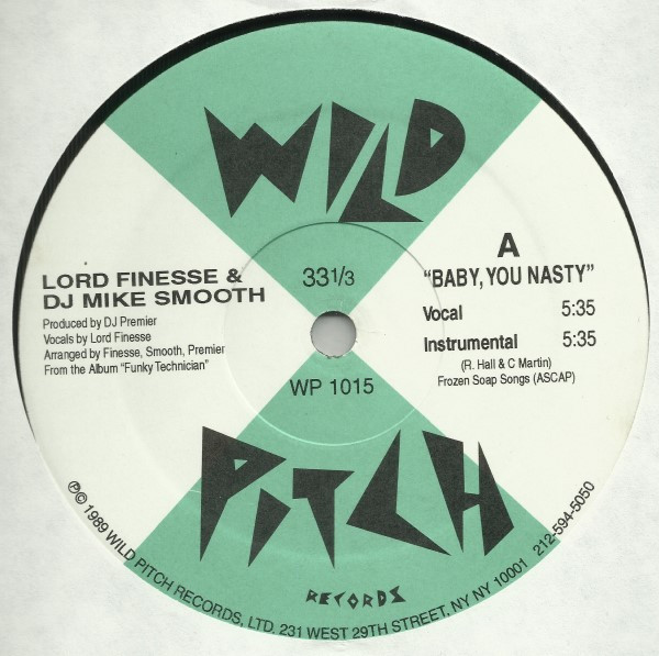 Lord Finesse & DJ Mike Smooth - Baby, You Nasty / Track The Movement | Wild Pitch Records (WP 1015) - 2 Lord Finesse & DJ Mike Smooth - Baby, You Nasty / Track The Movement | Wild Pitch Records (WP 1015) - 2