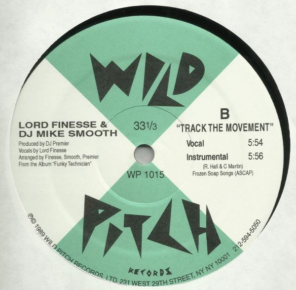 Lord Finesse & DJ Mike Smooth - Baby, You Nasty / Track The Movement | Wild Pitch Records (WP 1015) - 3 Lord Finesse & DJ Mike Smooth - Baby, You Nasty / Track The Movement | Wild Pitch Records (WP 1015) - 3