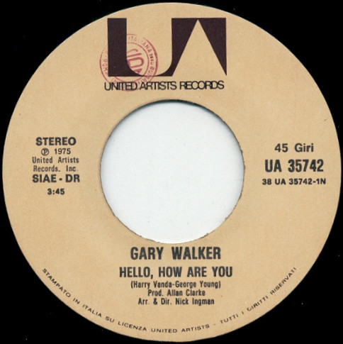 Gary Walker - Hello, How Are You | United Artists Records (UA 35742) - 3