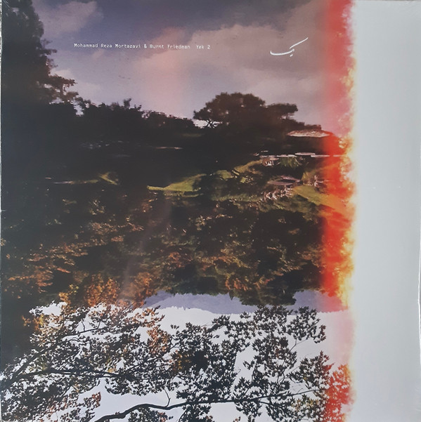 Mohammad Reza Mortazavi & Bernd Friedmann - YEK 2 | Nonplace (Nonplace 52) - main