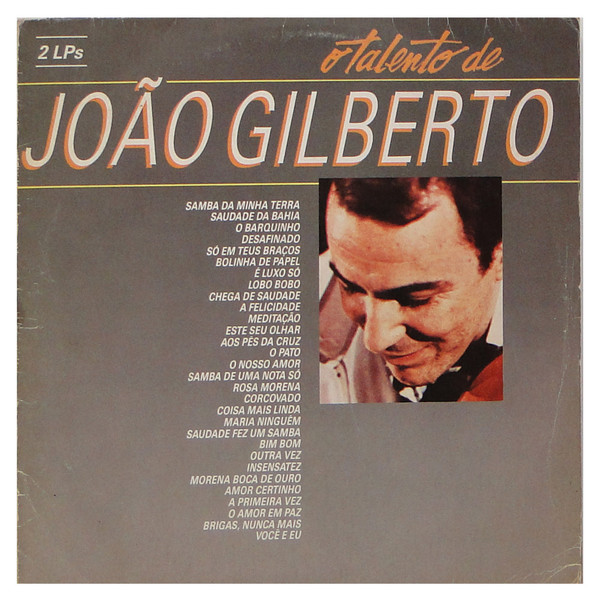 João Gilberto - O Talento De João Gilberto | EMI (31C 152 422183/4) - main