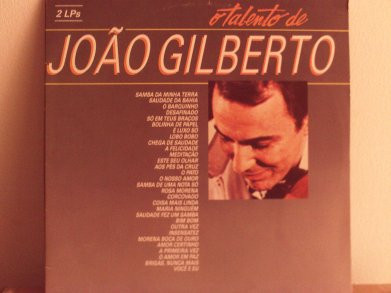 João Gilberto - O Talento De João Gilberto | EMI (31C 152 422183/4) - 2