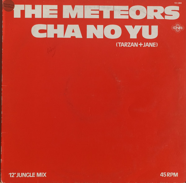 The Meteors - Cha No Yu (Tarzan & Jane) | CNR (151.084) - main