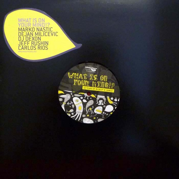 Various - What Is On Your Mind EP | InDeep'n'Dance Records (INDEEP003 LTD)