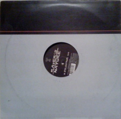 Raver's Nature - You Blow My Mind / Selector | Fire Recordings (74321 48134 1) - 4 Raver's Nature - You Blow My Mind / Selector | Fire Recordings (74321 48134 1) - 4