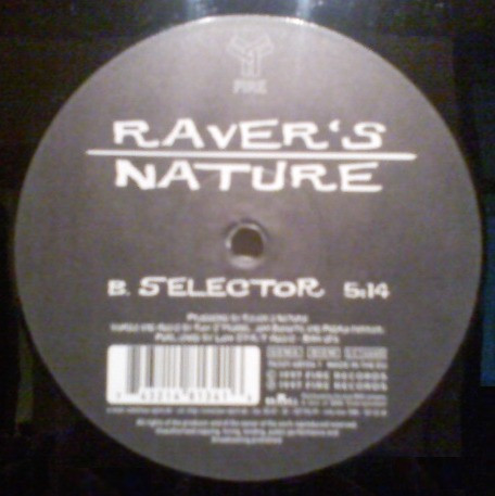 Raver's Nature - You Blow My Mind / Selector | Fire Recordings (74321 48134 1) - 2 Raver's Nature - You Blow My Mind / Selector | Fire Recordings (74321 48134 1) - 2