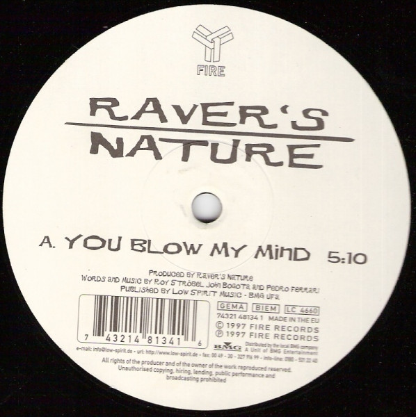 Raver's Nature - You Blow My Mind / Selector | Fire Recordings (74321 48134 1) - main Raver's Nature - You Blow My Mind / Selector | Fire Recordings (74321 48134 1) - main