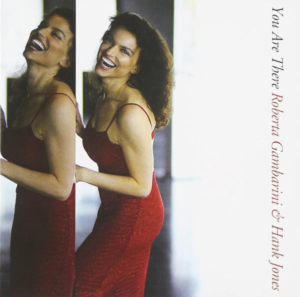 Roberta Gambarini & Hank Jones - You Are There | EMARCY (0602517370678)