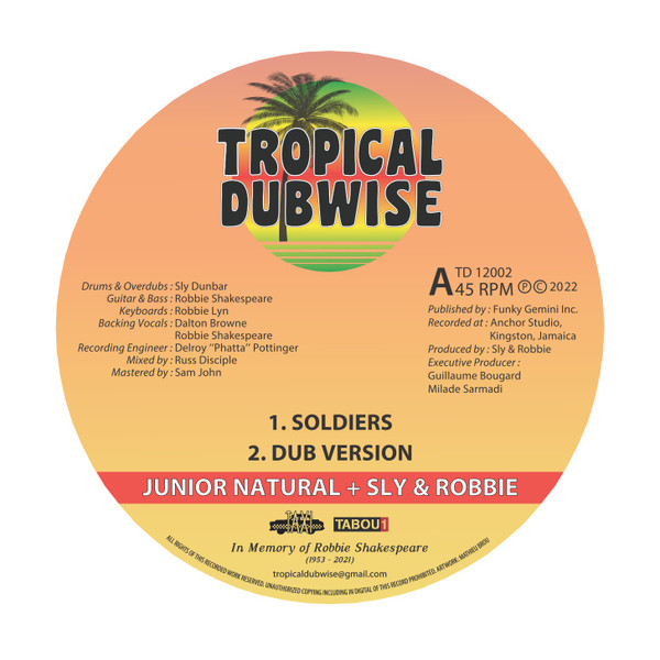 Junior Natural , Sly & Robbie - Soldiers | Tropical Dubwise (TD12002)