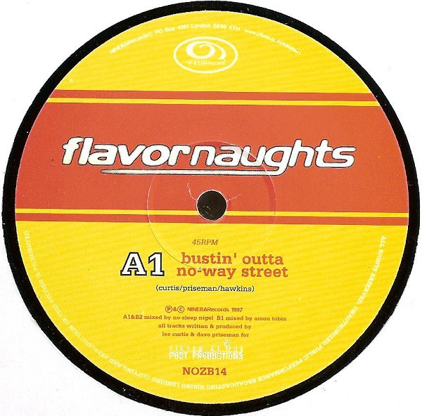 Flavornaughts - Bustin' Outta No-Way Street | NINEBARecords (NOZB14) - 3 Flavornaughts - Bustin' Outta No-Way Street | NINEBARecords (NOZB14) - 3