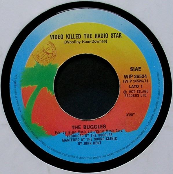 The Buggles - Video Killed The Radio Star | Island Records (WIP 26524) - 3 The Buggles - Video Killed The Radio Star | Island Records (WIP 26524) - 3