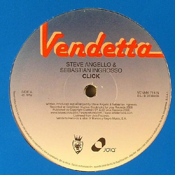 Steve Angello & Sebastian Ingrosso - Click | Vendetta Records (VENMX 714 (N))