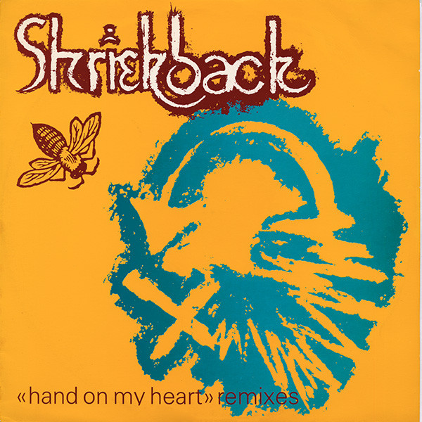 Shriekback - Hand On My Heart (Remixes) | Arista (shrk 221) - main