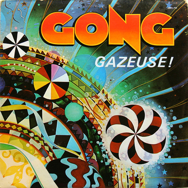 Gong - Gazeuse! | Virgin (2473 711) - 2 Gong - Gazeuse! | Virgin (2473 711) - 2