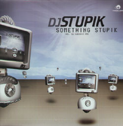 DJ Stupik - Something Stupik | Turning Wheel Records (WHR-009) - main