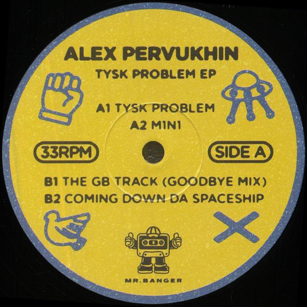 Alex Pervukhin - Tysk Problem EP | Mr.Banger (MR.B005) - main