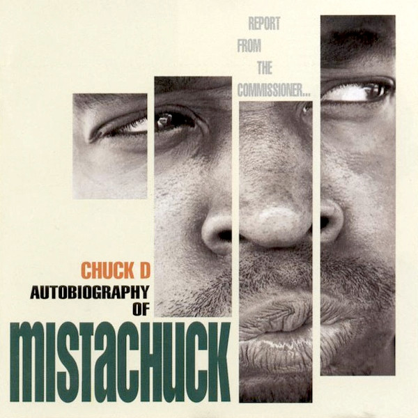 Chuck D - Autobiography Of Mistachuck | Mercury (532 944-2)