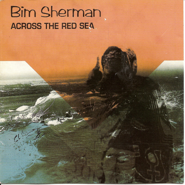 Bim Sherman - Across The Red Sea | On-U Sound (ON-U CD 0017)