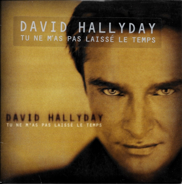 David Hallyday - Tu Ne M'as Pas Laissé Le Temps | Mercury (562 004-2) - 4