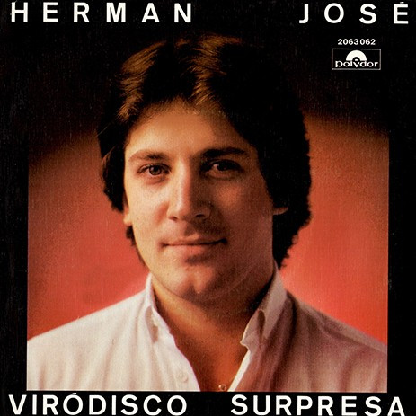 Herman José - Viródisco/Surpresa | Polydor (2063 062)