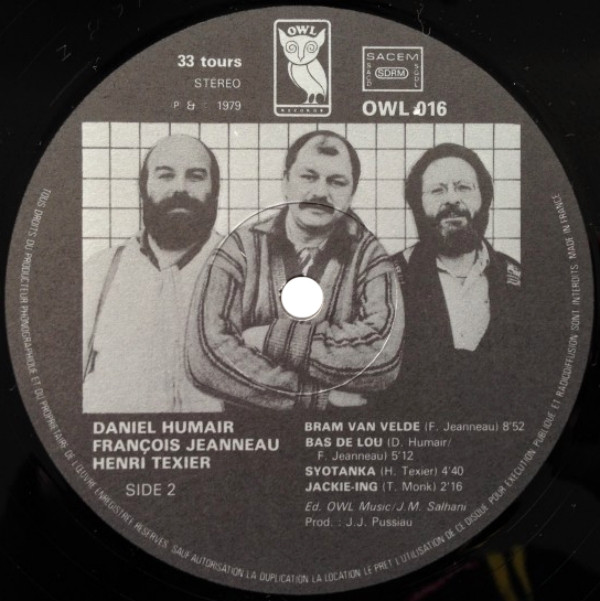 Trio Humair-Jeanneau-Texier - Humair Jeanneau Texier | Owl Records (OWL 016) - 3 Trio Humair-Jeanneau-Texier - Humair Jeanneau Texier | Owl Records (OWL 016) - 3