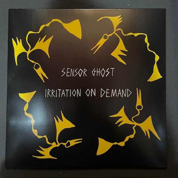 Sensor Ghost - Irritation On Demand | Dischord Records (DIS 198)