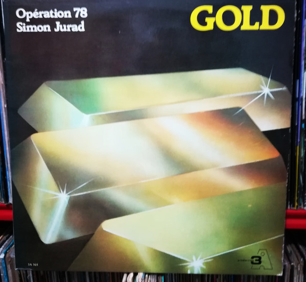 Simon Jurad & Opération 78 - Gold | 3A Production (3A 165)