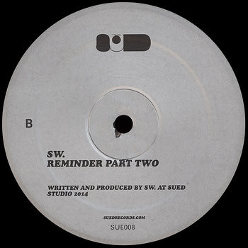 SW. - Reminder Part Two | SUED (SUE008) - 2