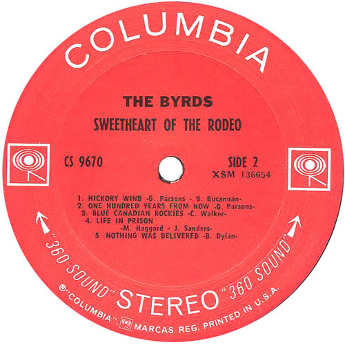 The Byrds - Sweetheart Of The Rodeo | Columbia (CS 9670) - 4 The Byrds - Sweetheart Of The Rodeo | Columbia (CS 9670) - 4
