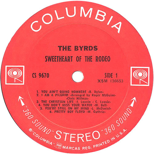 The Byrds - Sweetheart Of The Rodeo | Columbia (CS 9670) - 3 The Byrds - Sweetheart Of The Rodeo | Columbia (CS 9670) - 3