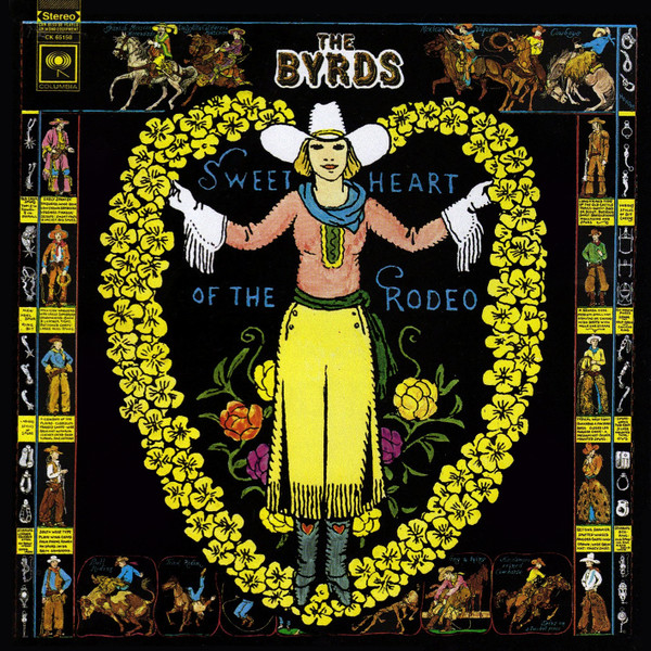 The Byrds - Sweetheart Of The Rodeo | Columbia (CS 9670)