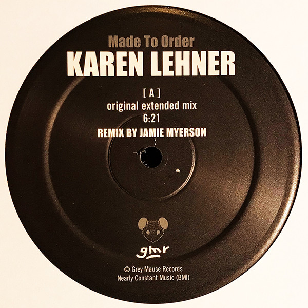 Karen Lehner - Made To Order | Grey Mause Records (MTO 001) - main